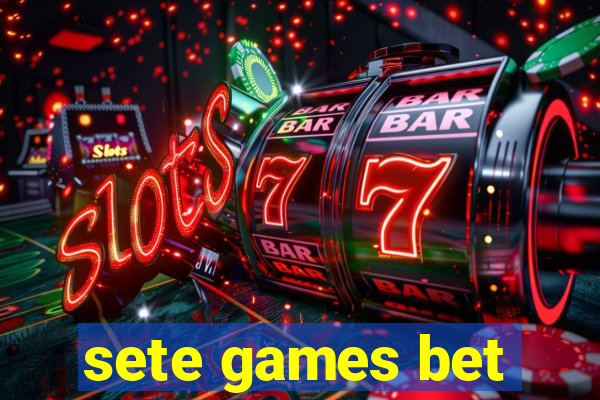 sete games bet